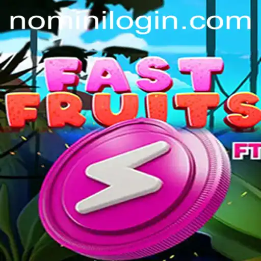 Exploring the Enthralling World of FastFruits: A Fresh Take with Nomini