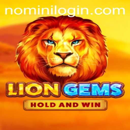 Exploring the Thrilling World of LionGems at Nomini Online Casino