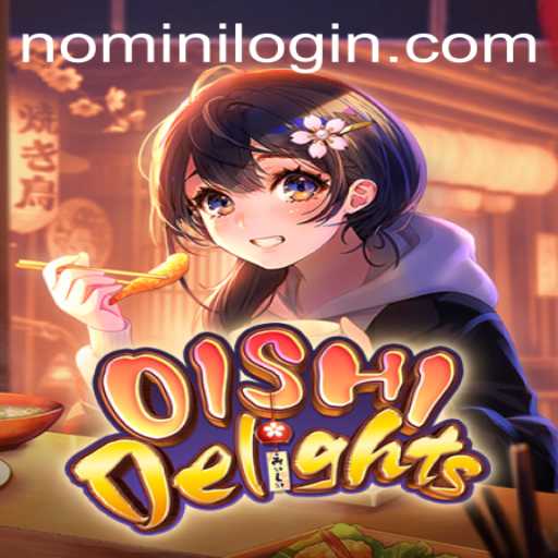 Unveiling OishiDelights: A Culinary Adventure with Nomini