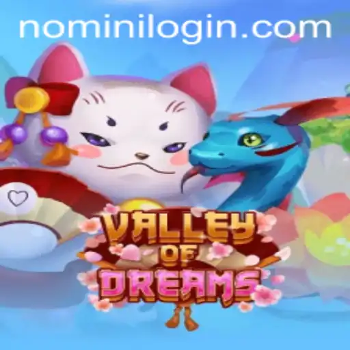 Explore the Mystical World of ValleyofDreams with Nomini