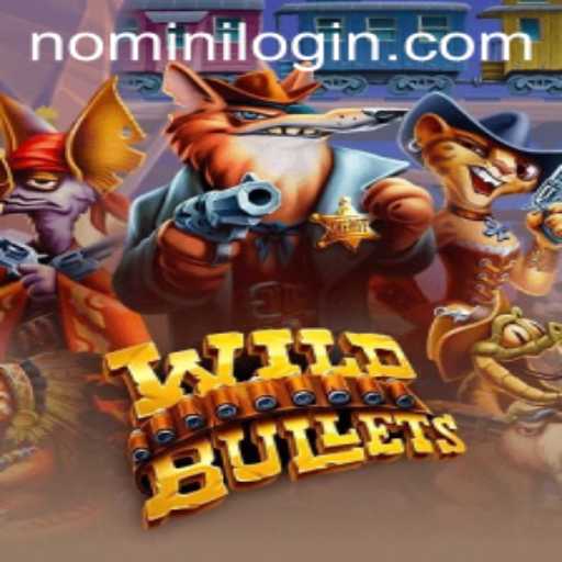 Unleashing the Excitement of WildBullets: An In-Depth Look
